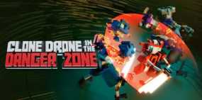 机器人角斗场 Clone Drone in the Danger Zone